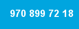 970 899 72 18